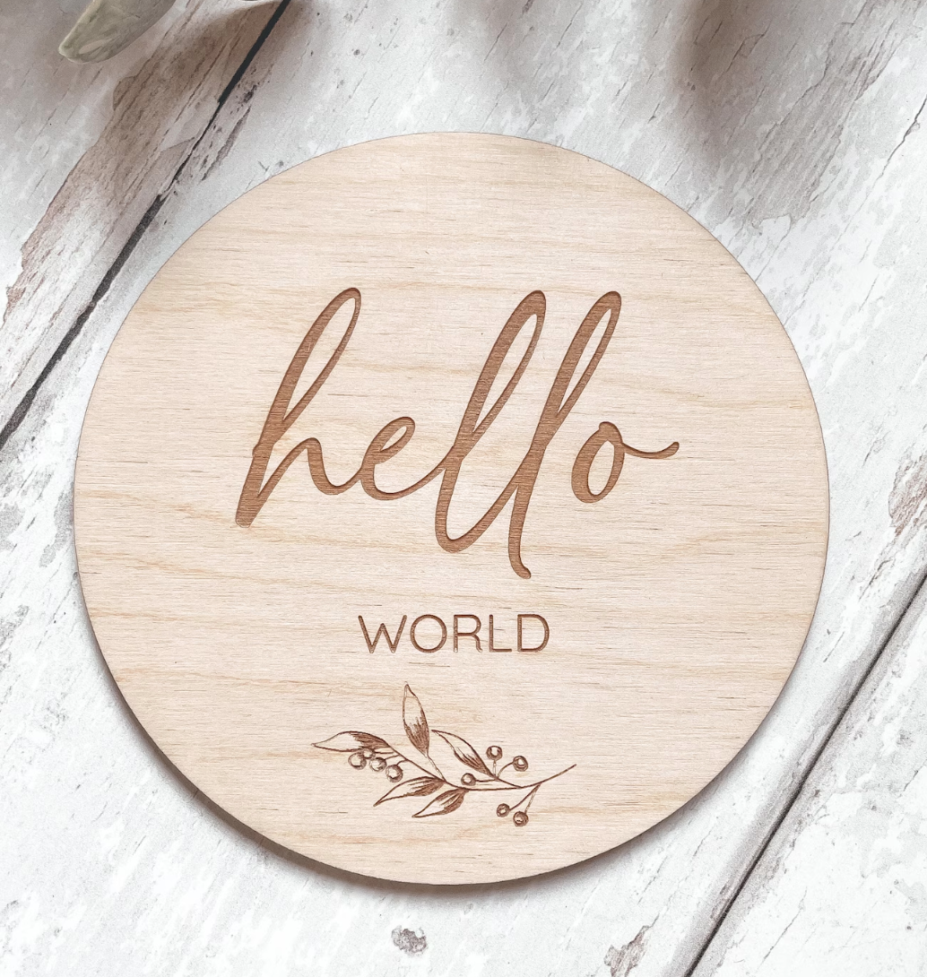 Birth Announcement Plaque - Hello World