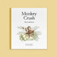 The Crush Series - Monkey Crush (Hardback)