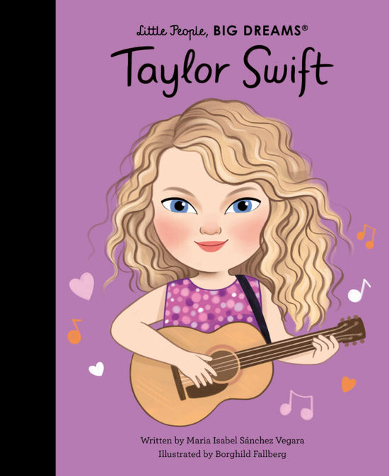 Little People, BIG DREAMS! - Taylor Swift (Hardback)