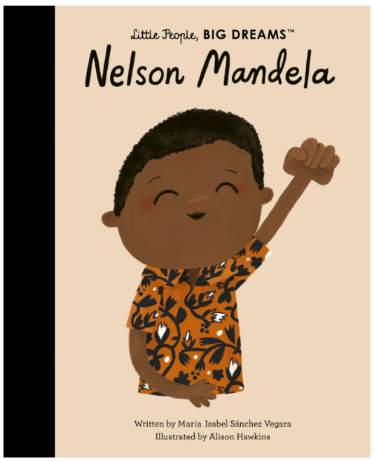 Little People, BIG DREAMS! - Nelson Mandela (Hardback)