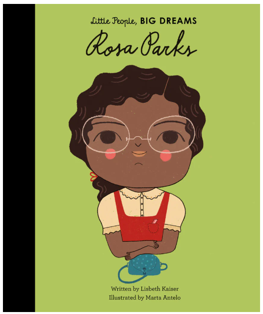 Little People, BIG DREAMS! - Rosa Parks (Hardback)