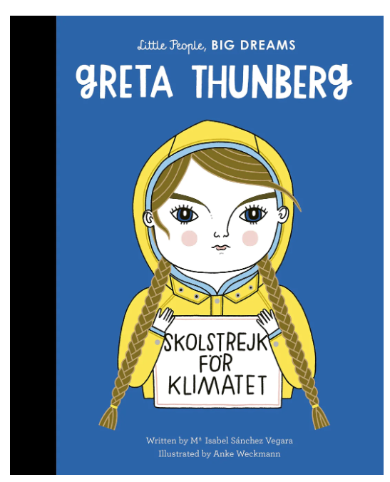Little People, BIG DREAMS! - Greta Thunberg (Hardback)