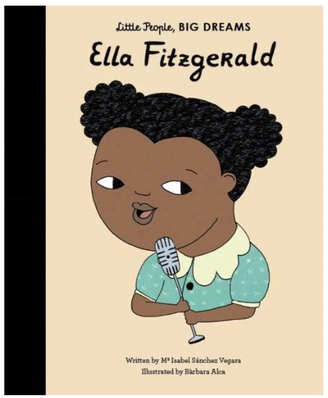 Little People, BIG DREAMS! - Ella Fitzgerald