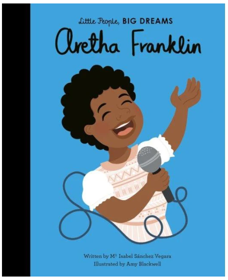 Little People, BIG DREAMS! - Aretha Franklin