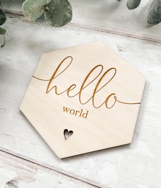 Hello World Hexagon Wooden Disc | Wooden Baby Announcement | Baby Arrival Sign | Social Media Flat Lay Prop | Laser Engraved | UK