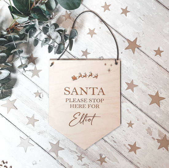 Santa Please Stop Here Personalised Christmas Hanging | Santa Sign | Laser Engraved - Fox & Bramble, F+B Christmas, Fox & Bramble